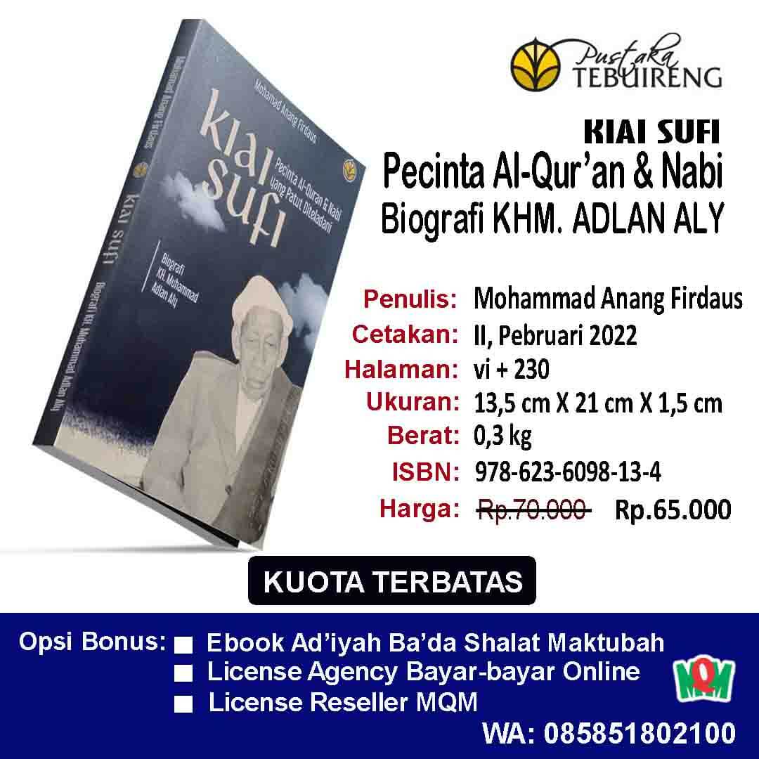 Buku KYAI SUFI, Biografi KH.M. Adlan Aly